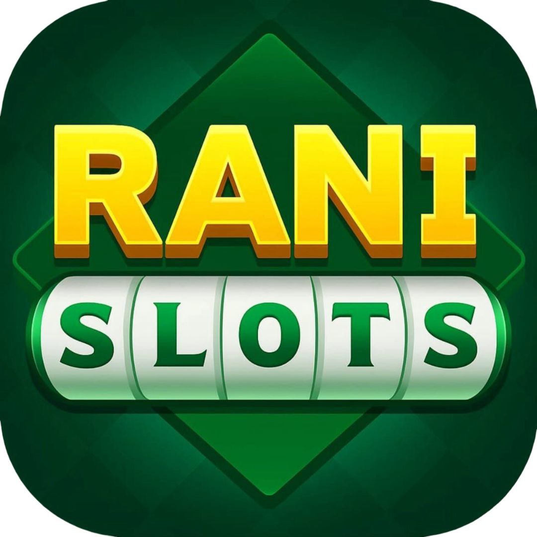 Rani Slots – download bonus ₹₹85