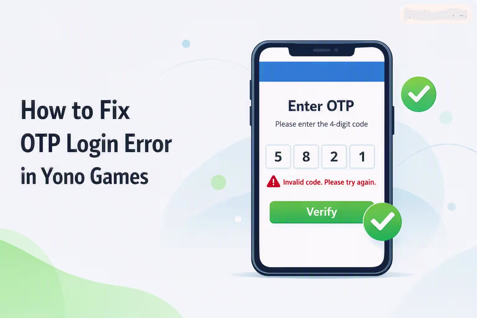 How to Fix OTP Login Error in Yono Games Apps